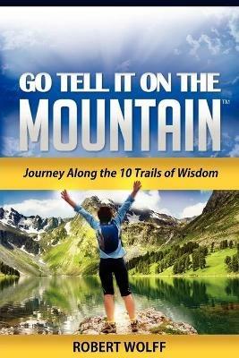 Go Tell It on the Mountain - Robert Wolff - cover