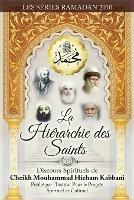 La Hierarchie Des Saints - Shaykh Muhammad Hicham Kabbani - cover