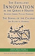 The Excellent Innovation in the Quran and Hadith: The Sunna of the Caliphs