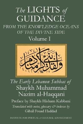 The Lights of Guidance from the Knowledge Oceans of the Divine Side - Shaykh Muhammad Nazim Al-Haqqani - cover