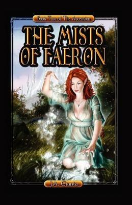 The Mists of Faeron - J a Giunta - cover