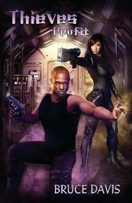 Thieves Profit - Bruce C Davis - cover