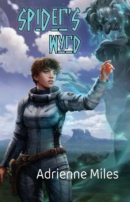 Spider's Wyrd - Adrienne Miles - cover