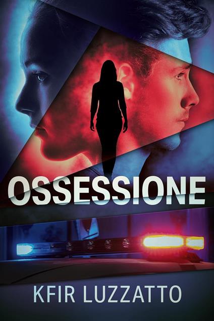 Ossessione - Kfir Luzzatto - ebook