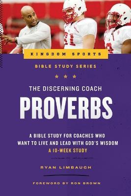 The Discerning Coach: Proverbs - Ryan Limbaugh - cover