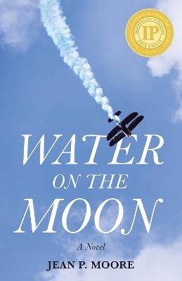 Water on the Moon: A Novel - Jean Moore - cover