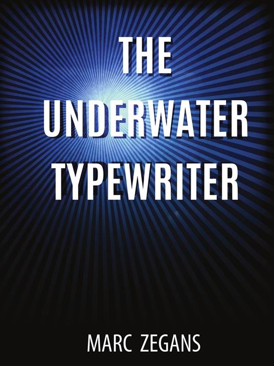 The Underwater Typewriter