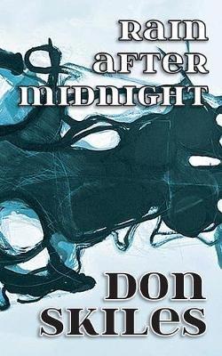 Rain After Midnight - Don Skiles - cover