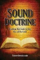 Sound Doctrine: Teaching that leads to true fear of the Lord - Torben Sondergaard - cover