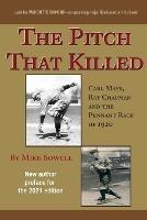 The Pitch That Killed - Michael Sowell - cover