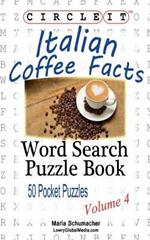 Circle It, Italian Coffee Facts, Word Search, Puzzle Book