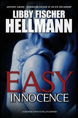 Easy Innocence - Libby Fischer Hellmann - cover