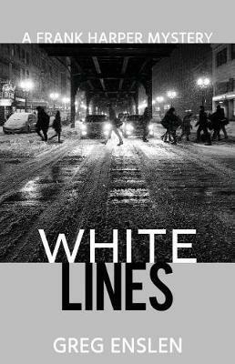 White Lines - Greg Enslen - cover