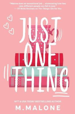 Just One Thing - M Malone - cover