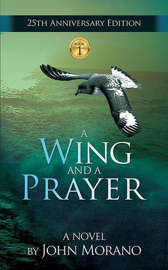 A Wing and a Prayer - John Morano - ebook