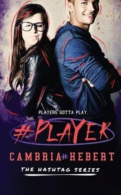 #Player - Cambria Hebert - cover