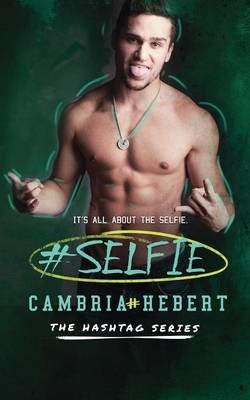 #Selfie - Cambria Hebert - cover