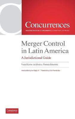 Merger Control in Latin America: A Jurisdictional Guide - cover