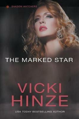 The Marked Star - Vicki Hinze - cover