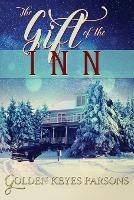 The Gift of the Inn - Golden Keyes Parsons - cover