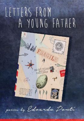 Letters from a Young Father - Edoardo Ponti - cover
