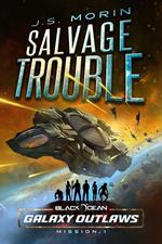 Salvage Trouble