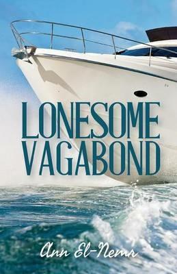 Lonesome Vagabond - Ann El-Nemr - cover