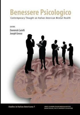 Benessere Psicologico: Contemporary Thought on Italian American Mental Health - cover