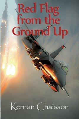Red Flag From the Ground Up - Kernan Chaisson - cover