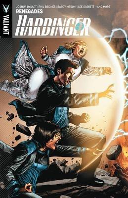 Harbinger Volume 2: Renegades - Joshua Dysart,Joshua D.M. Dysart - cover