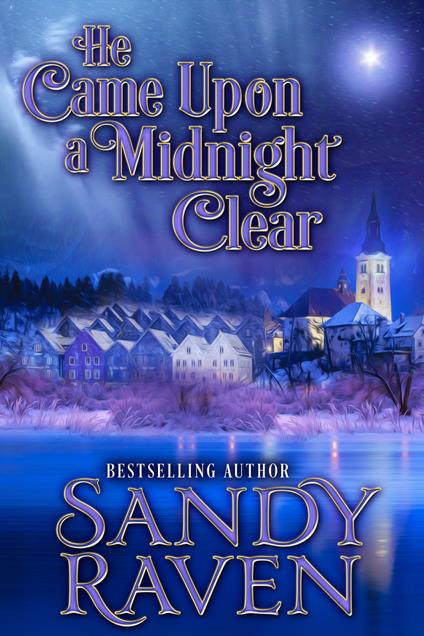 He Came Upon A Midnight Clear - Sandy Raven,Franzoni Eugenia - ebook