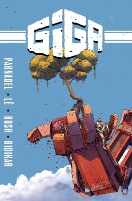 Giga: The Complete Series - Alex Paknadel - cover