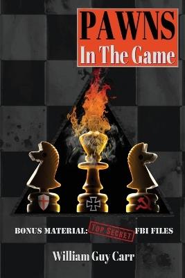 Pawns in the Game - William Carr - cover
