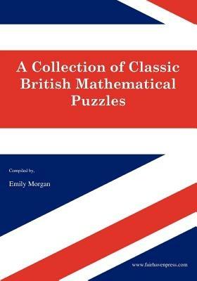 A Collection of Classic British Mathematical Puzzles - cover