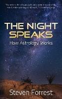 The Night Speaks: How Astrology Works