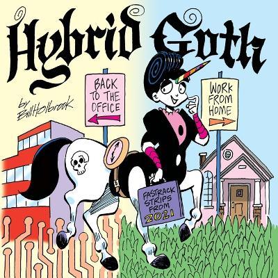 Hybrid Goth - Bill Holbrook - cover