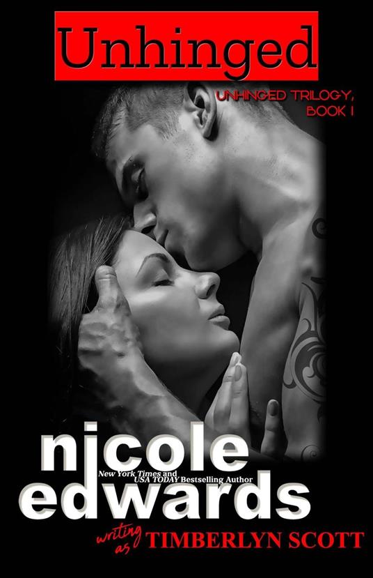 Unhinged - Nicole Edwards - ebook