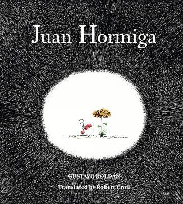 Juan Hormiga - Roldan Gustavo - cover