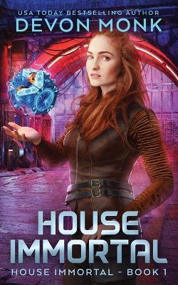 House Immortal - Devon Monk - cover