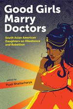 Good Girls Marry Doctors