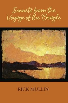 Sonnets from the Voyage of the Beagle - Rick Mullin - cover