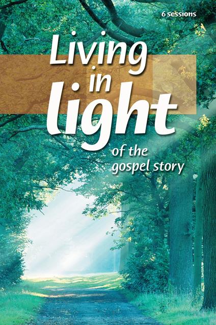 Living in Light