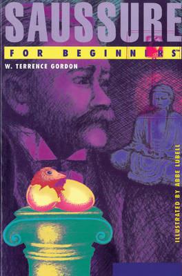 Saussure for Beginners - W. Terrence Gordon - cover