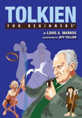 Tolkien for Beginners - Louis Markos - cover