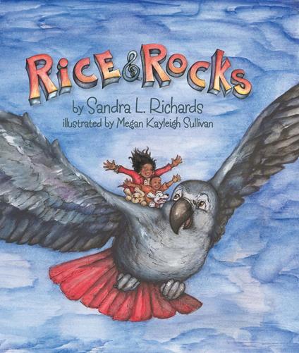 Rice & Rocks - Sandra L. Richards - ebook