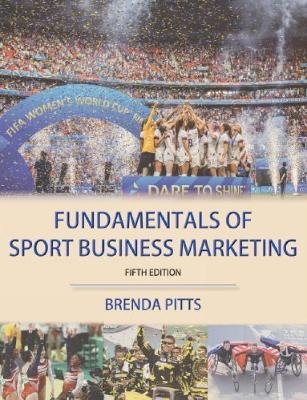 Fundamentals of Sport Business Marketing - Brenda G Pitts - cover