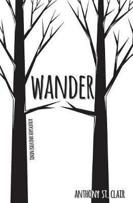 Wander: A Rucksack Universe Novel - Anthony St Clair - cover