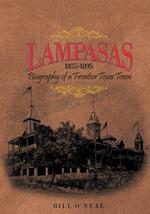 Lampasas 1855-1895: Biography of a Frontier City