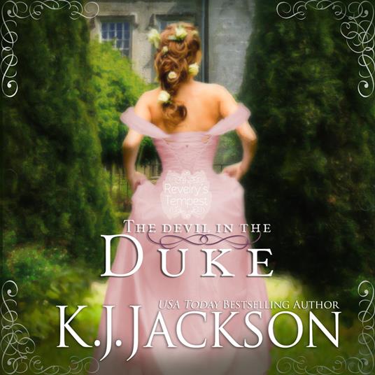 Devil in the Duke, The: A Revelry’s Tempest Novel