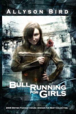 Bull Running for Girls - Allyson Bird - cover